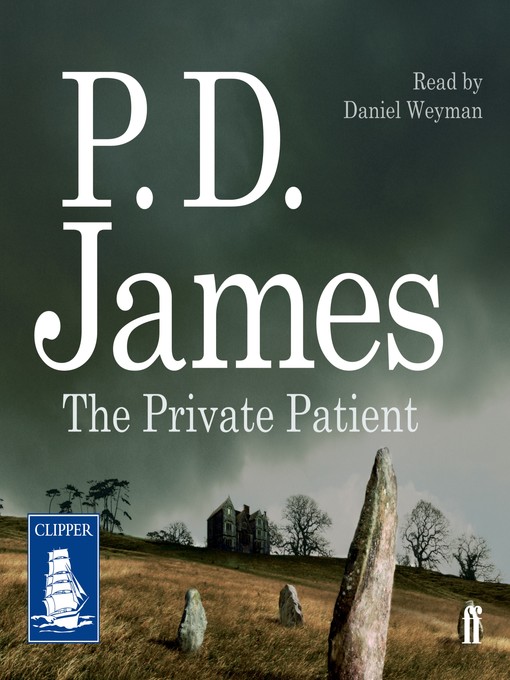 Title details for The Private Patient by P.D. James - Available